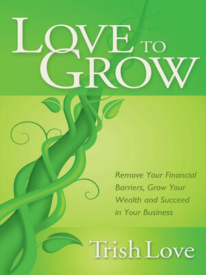 cover image of Love to Grow